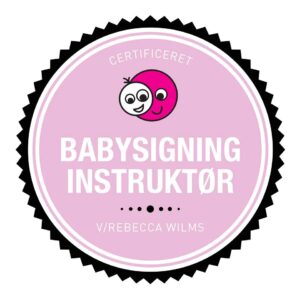 Certifikat, BabySigning Instruktør - Underviser i babytegn og babyrytmik